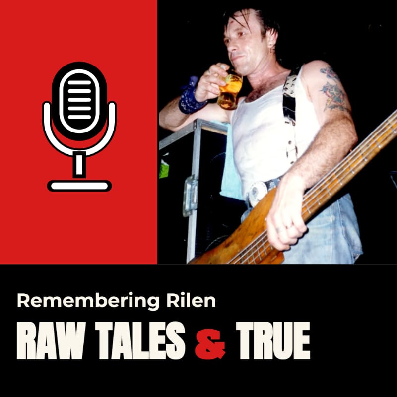 Raw Tales Remembering Rilen