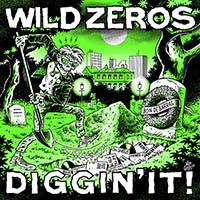 dig it wild zeros